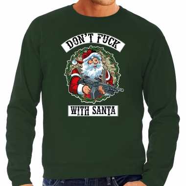 Grote maten foute kersttrui / outfit dont fuck with santa groen voor heren